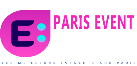 Paris event : vos évènements sur Paris et regions